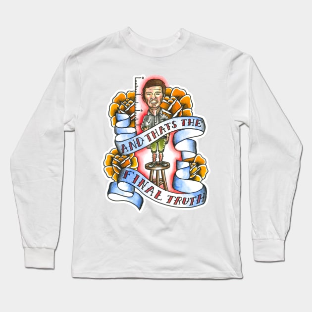 the final truth Long Sleeve T-Shirt by FinnIreland